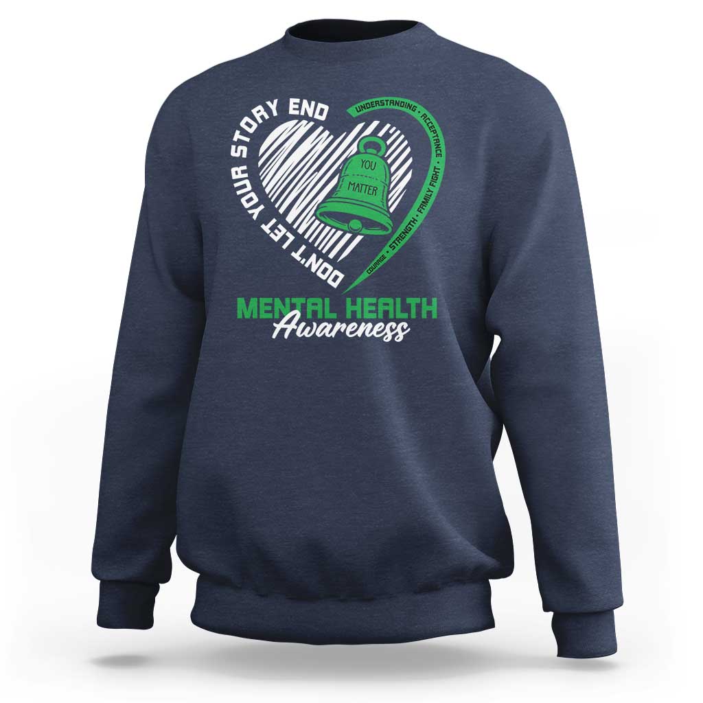 Mental Health Awarenes Sweatshirt Green Ribbon Inspirational Psychologist Therapist