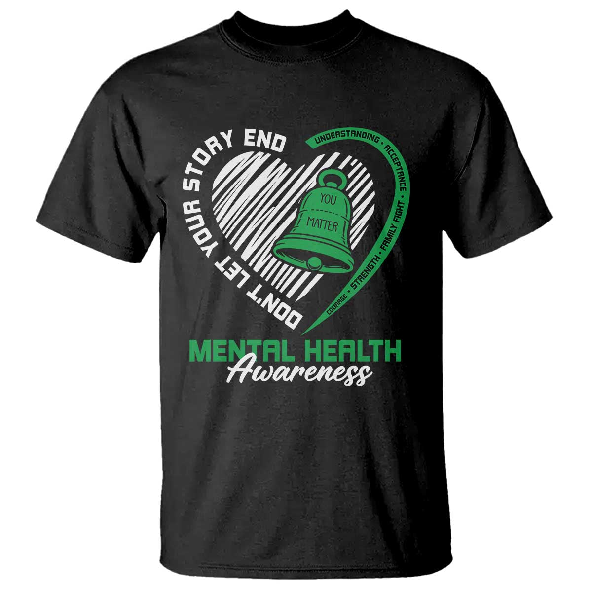 Mental Health Awarenes T Shirt Green Ribbon Inspirational Psychologist Therapist