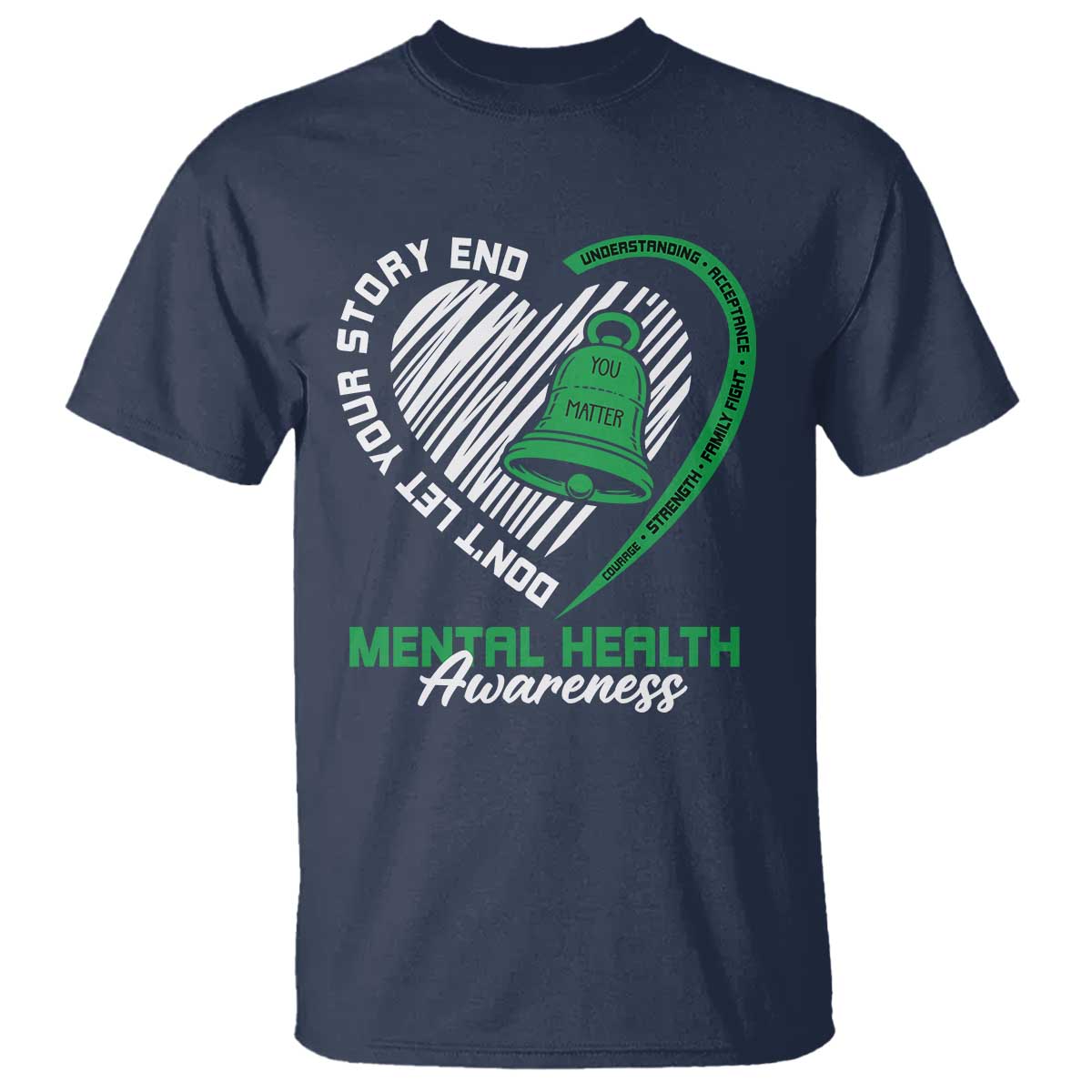 Mental Health Awarenes T Shirt Green Ribbon Inspirational Psychologist Therapist