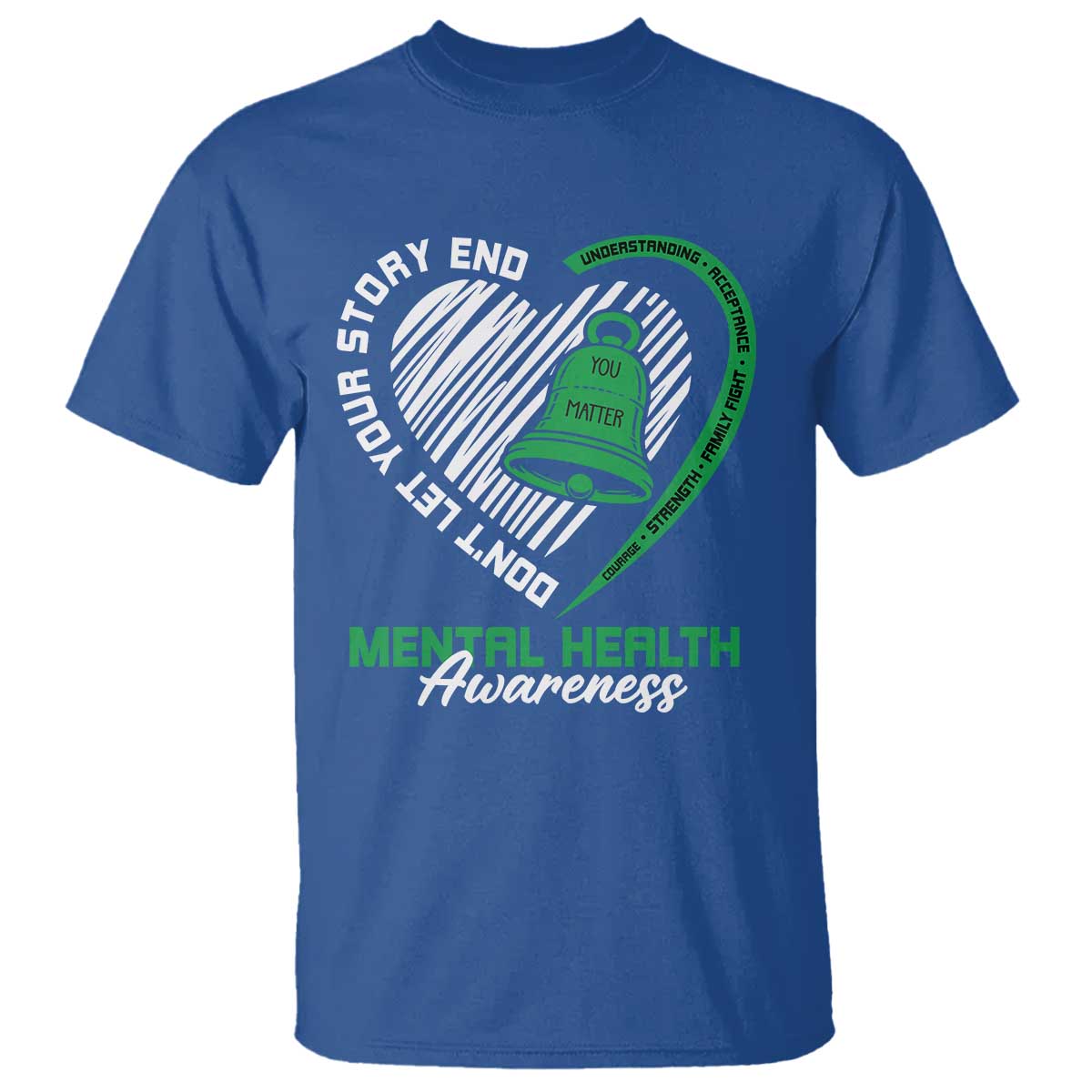 Mental Health Awarenes T Shirt Green Ribbon Inspirational Psychologist Therapist