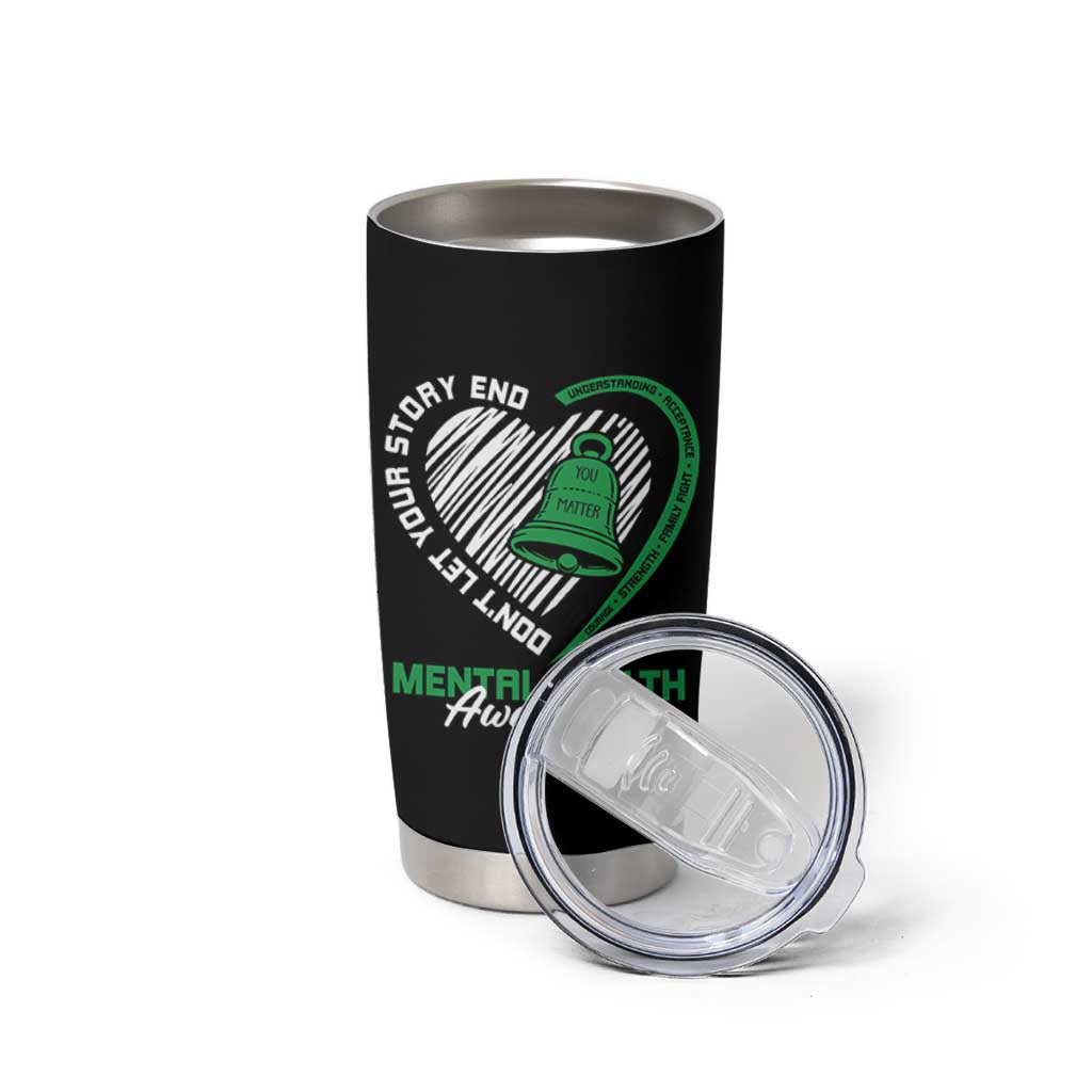 Mental Health Awarenes Tumbler Cup Green Ribbon Inspirational Psychologist Therapist
