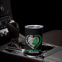 Mental Health Awarenes Tumbler Cup Green Ribbon Inspirational Psychologist Therapist