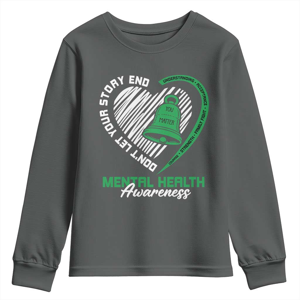 Mental Health Awarenes Youth Sweatshirt Green Ribbon Inspirational Psychologist Therapist