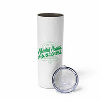 Mental Health Matters Awareness Skinny Tumbler Support Squad Green Ribbon
