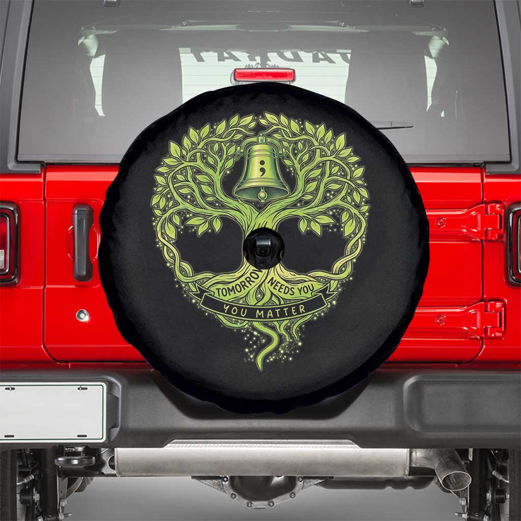 Mental Health Awarenes Spare Tire Cover Tomorrow Needs You You Matter