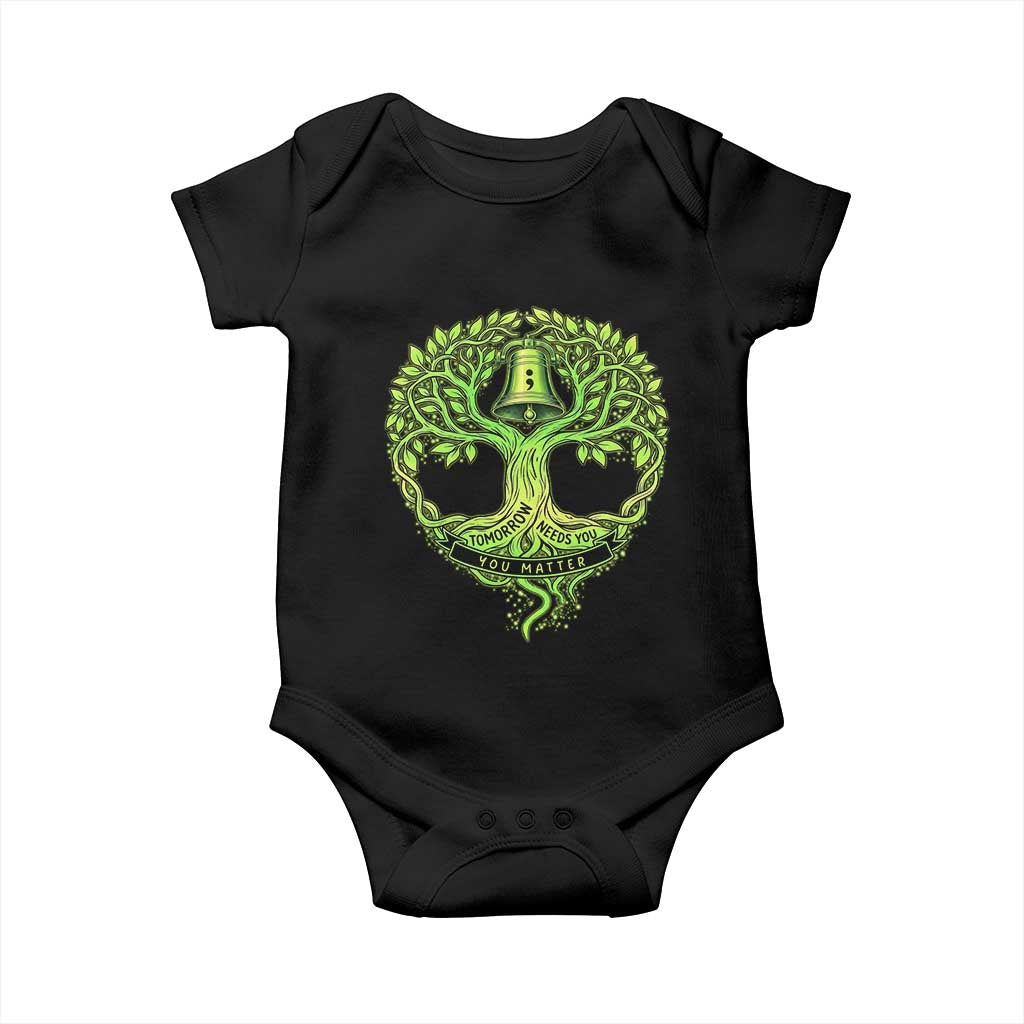 Mental Health Awarenes Baby Onesie Tomorrow Needs You You Matter