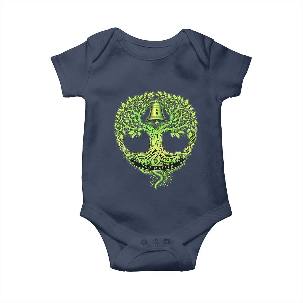 Mental Health Awarenes Baby Onesie Tomorrow Needs You You Matter