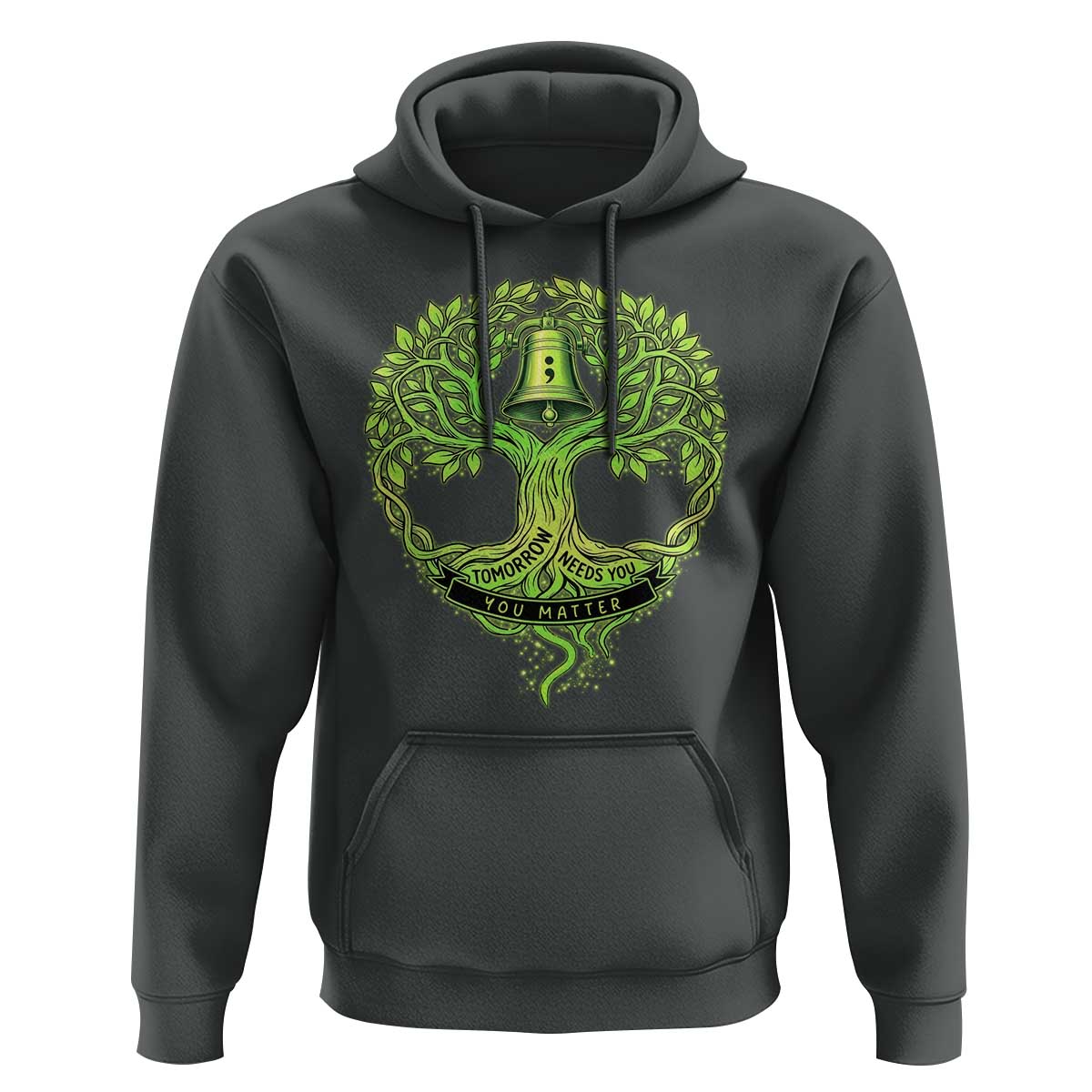 Mental Health Awarenes Hoodie Tomorrow Needs You You Matter