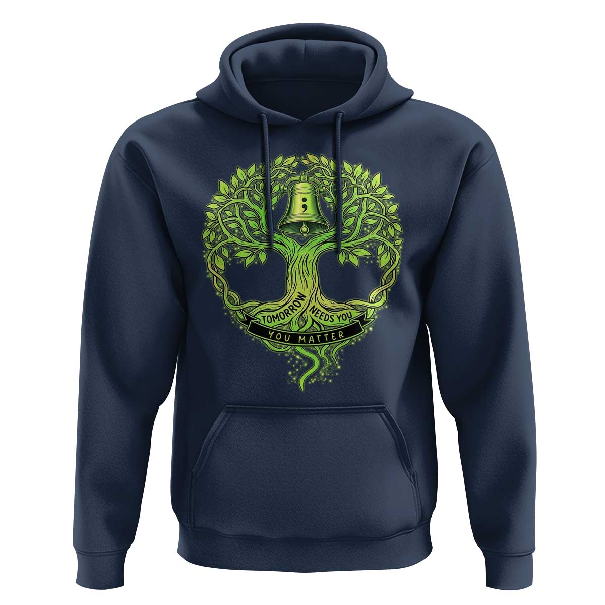 Mental Health Awarenes Hoodie Tomorrow Needs You You Matter