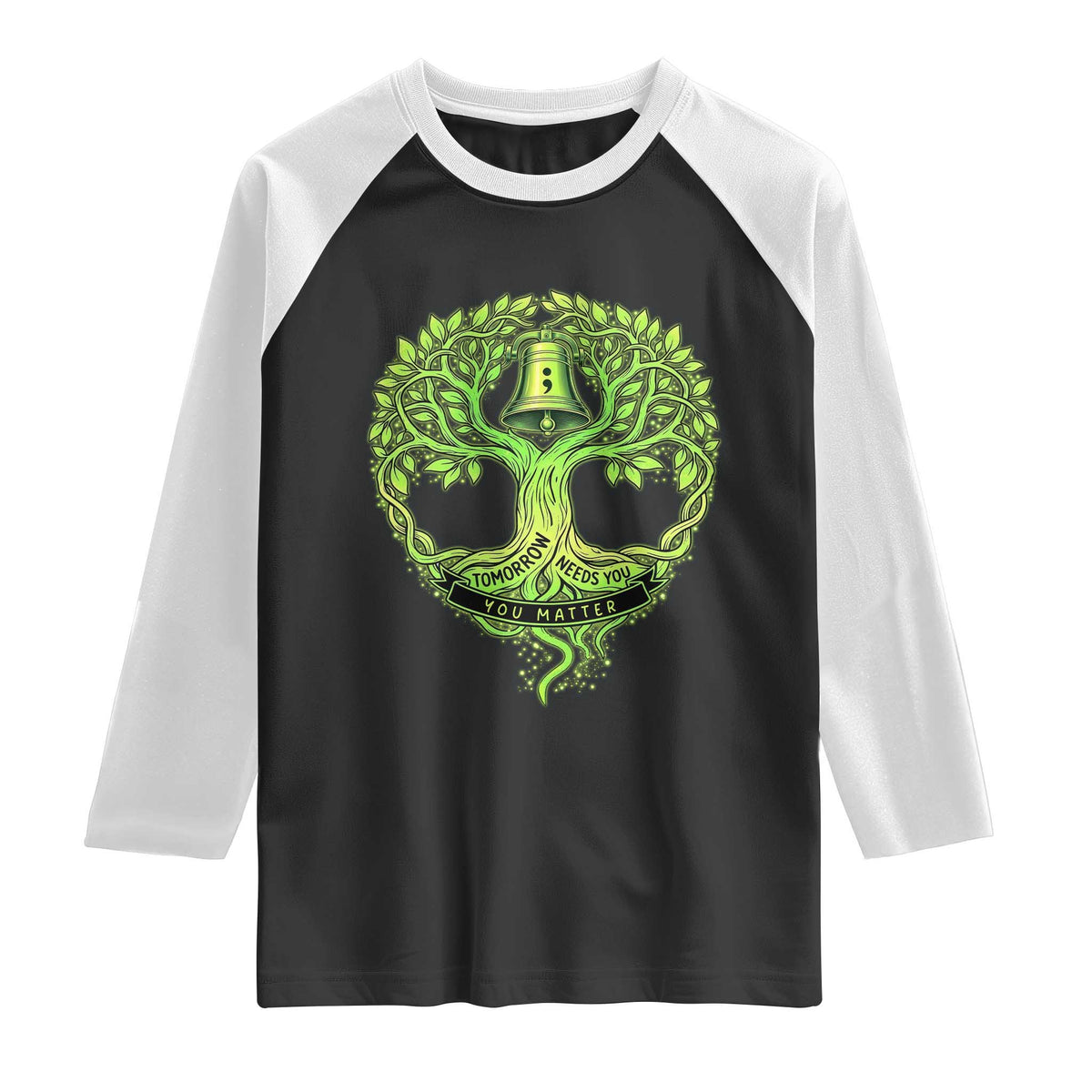 Mental Health Awarenes Raglan Shirt Tomorrow Needs You You Matter