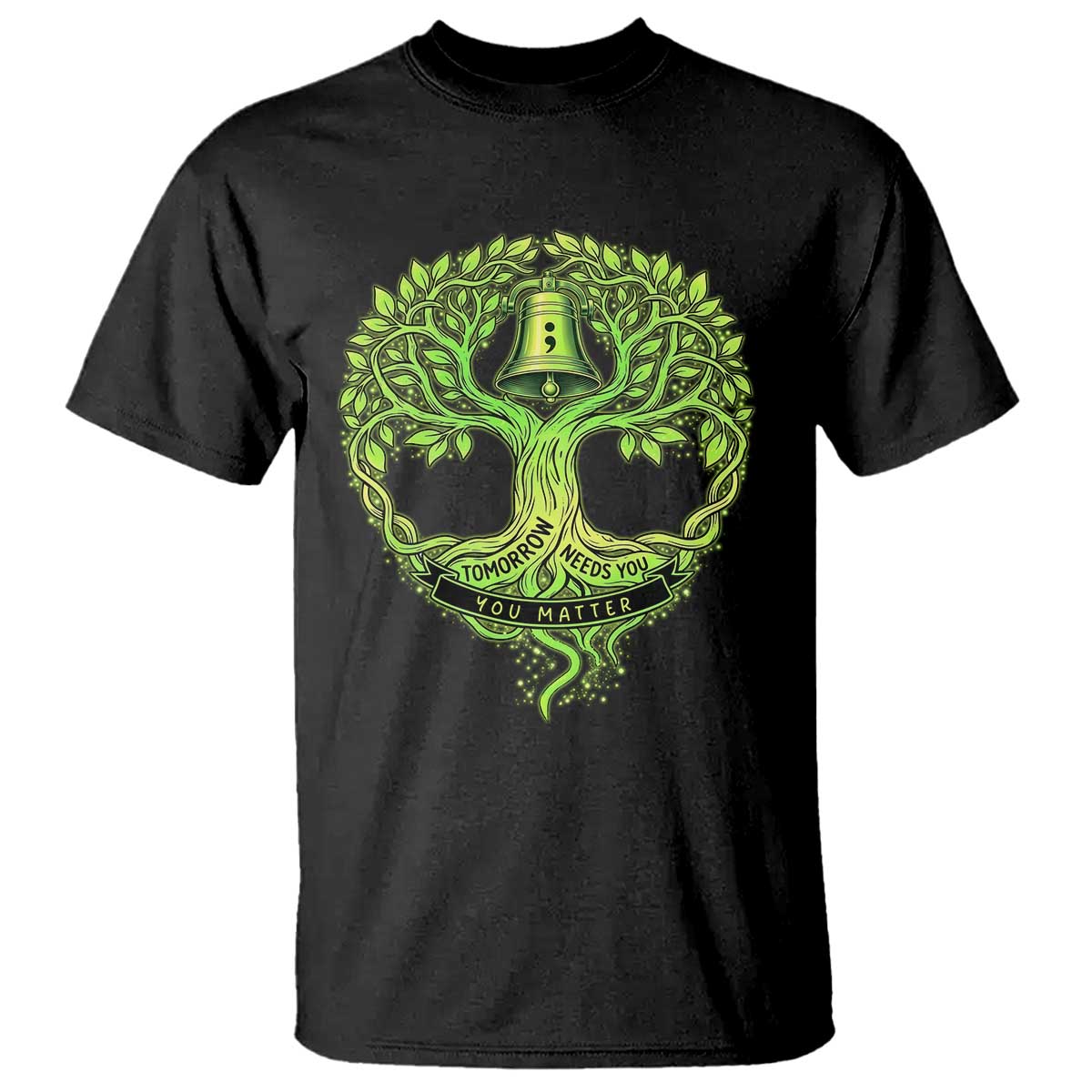 Mental Health Awarenes T Shirt Tomorrow Needs You You Matter