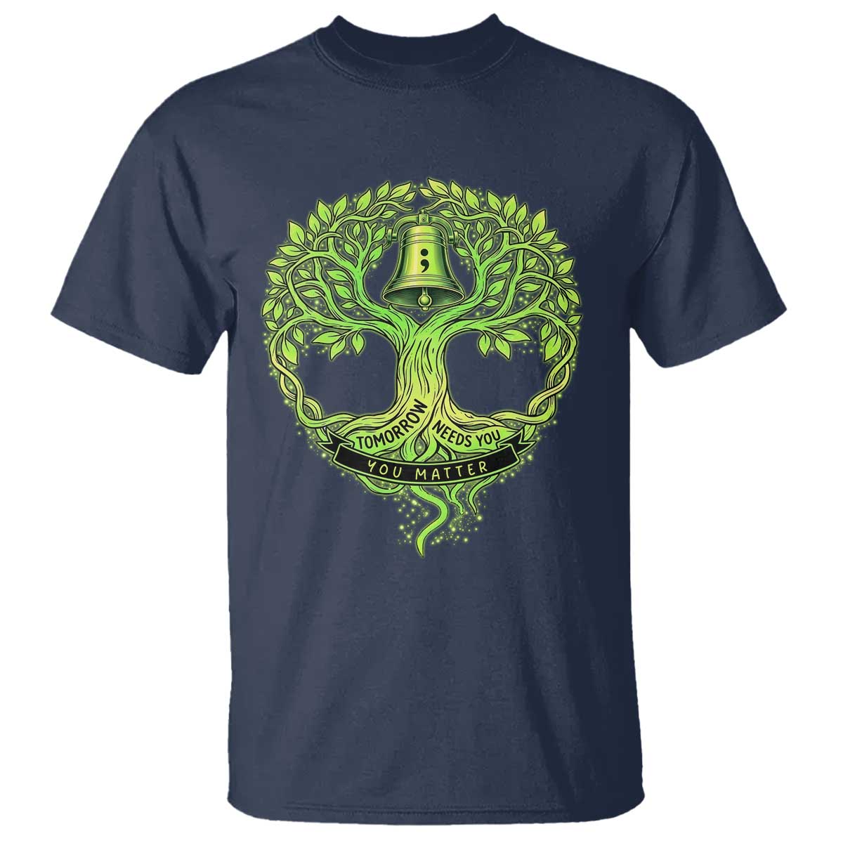 Mental Health Awarenes T Shirt Tomorrow Needs You You Matter