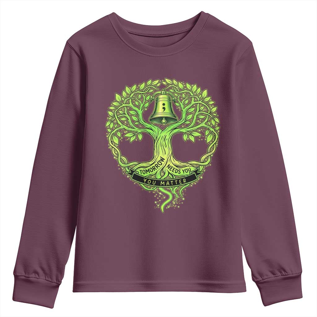 Mental Health Awarenes Youth Sweatshirt Tomorrow Needs You You Matter