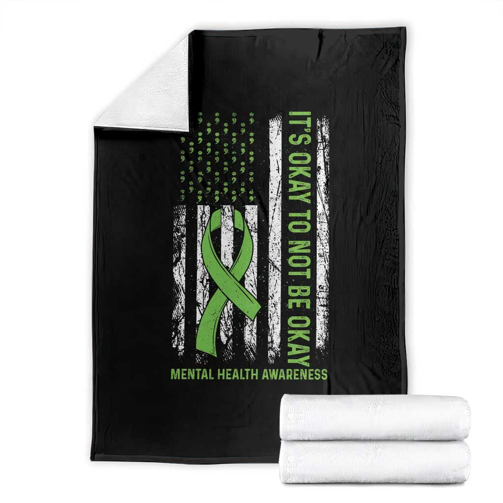 Mental Health Awarenes Throw Blanket It's Okay To Not Be Okay