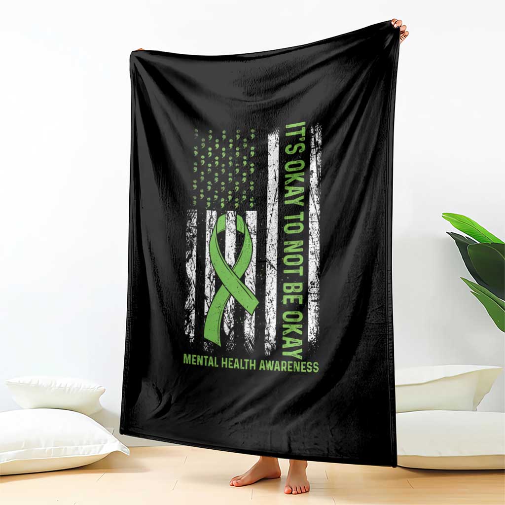 Mental Health Awarenes Throw Blanket It's Okay To Not Be Okay
