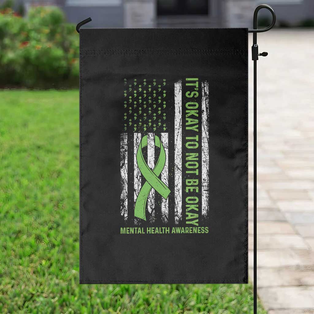 Mental Health Awarenes Garden Flag It's Okay To Not Be Okay