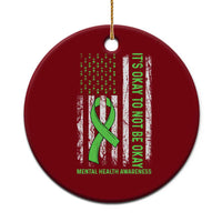 Mental Health Awarenes Ceramic Ornament It's Okay To Not Be Okay