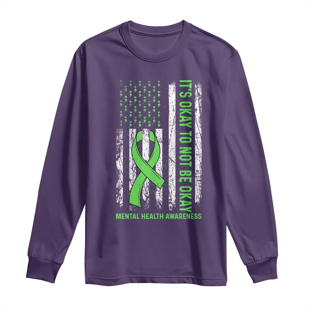 Mental Health Awarenes Long Sleeve Shirt It's Okay To Not Be Okay