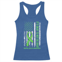 Mental Health Awarenes Racerback Tank Top It's Okay To Not Be Okay