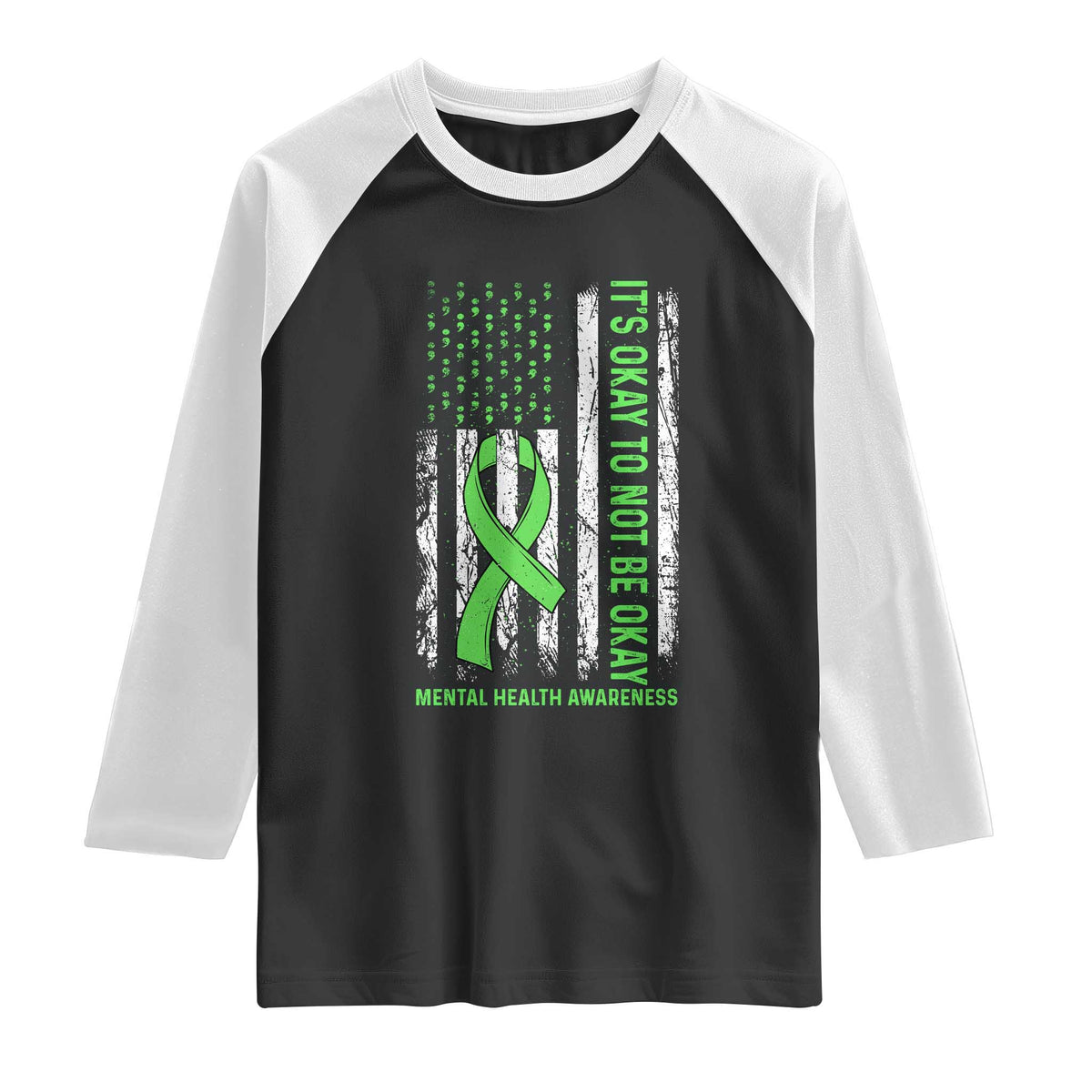 Mental Health Awarenes Raglan Shirt It's Okay To Not Be Okay