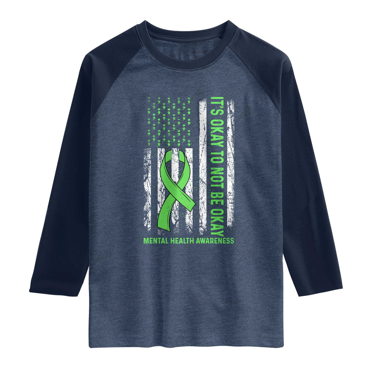 Mental Health Awarenes Raglan Shirt It's Okay To Not Be Okay