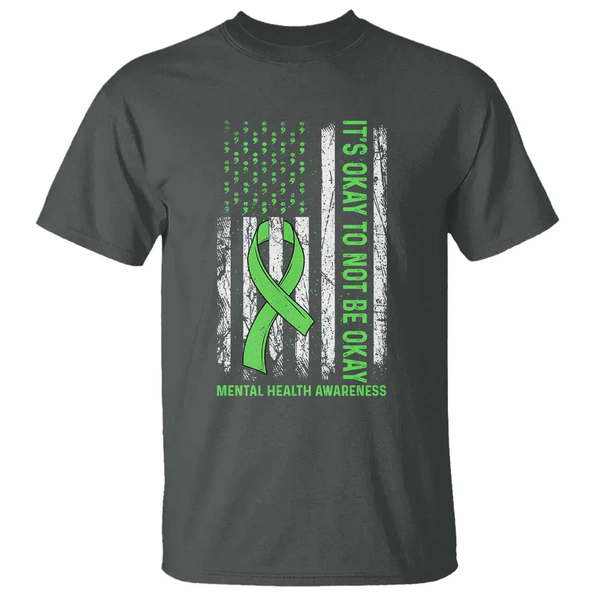 Mental Health Awarenes T Shirt It's Okay To Not Be Okay