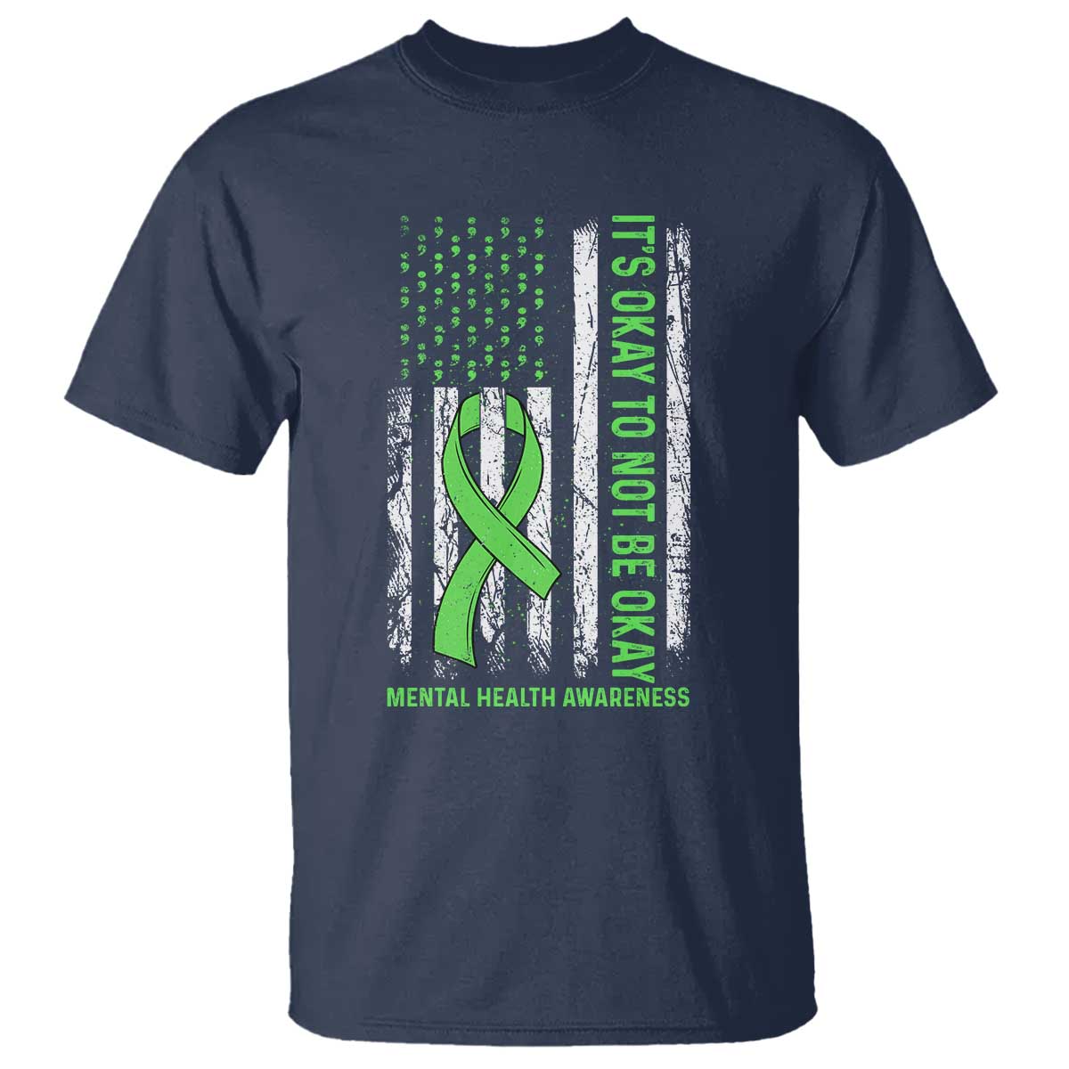 Mental Health Awarenes T Shirt It's Okay To Not Be Okay