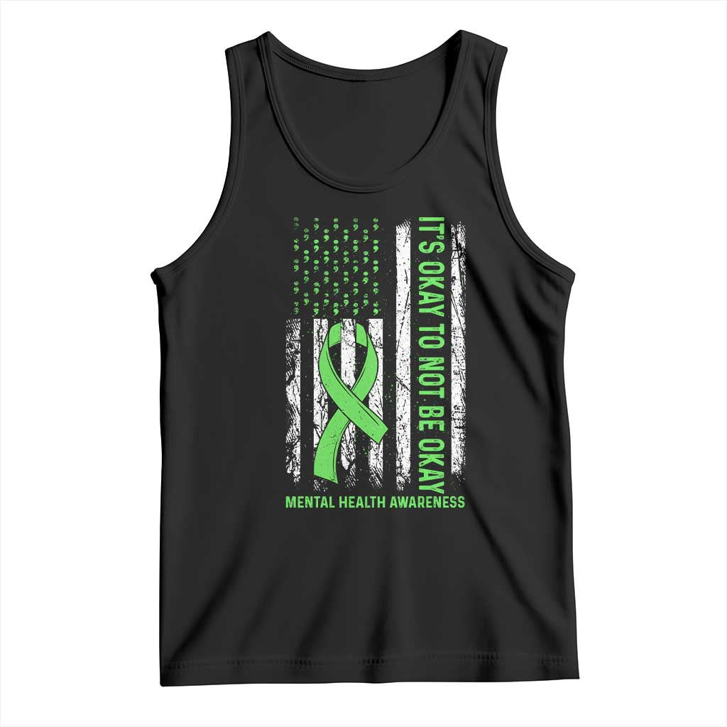 Mental Health Awarenes Tank Top It's Okay To Not Be Okay