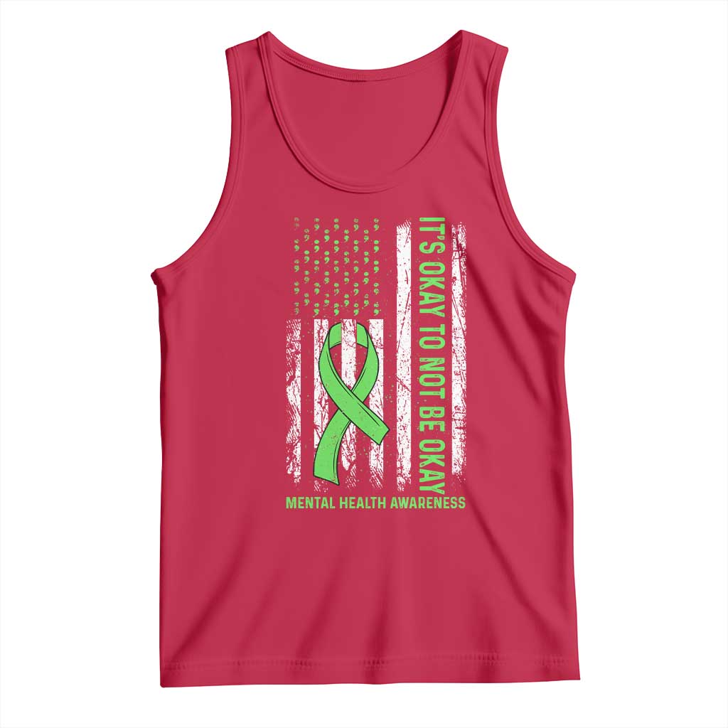 Mental Health Awarenes Tank Top It's Okay To Not Be Okay