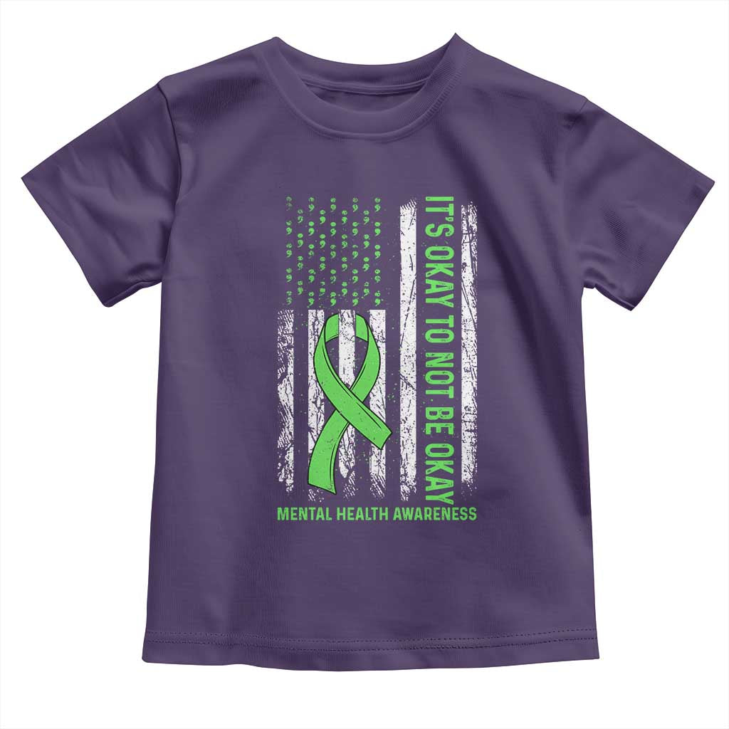 Mental Health Awarenes Toddler T Shirt It's Okay To Not Be Okay