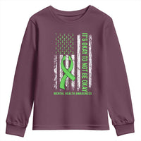 Mental Health Awarenes Youth Sweatshirt It's Okay To Not Be Okay