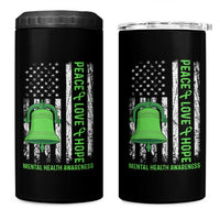Mental Health Awarenes 4 in 1 Can Cooler Tumbler Peace Love Hope Green Ribbon