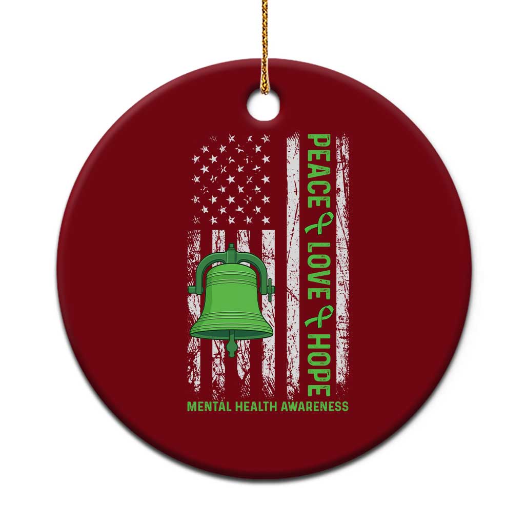 Mental Health Awarenes Ceramic Ornament Peace Love Hope Green Ribbon