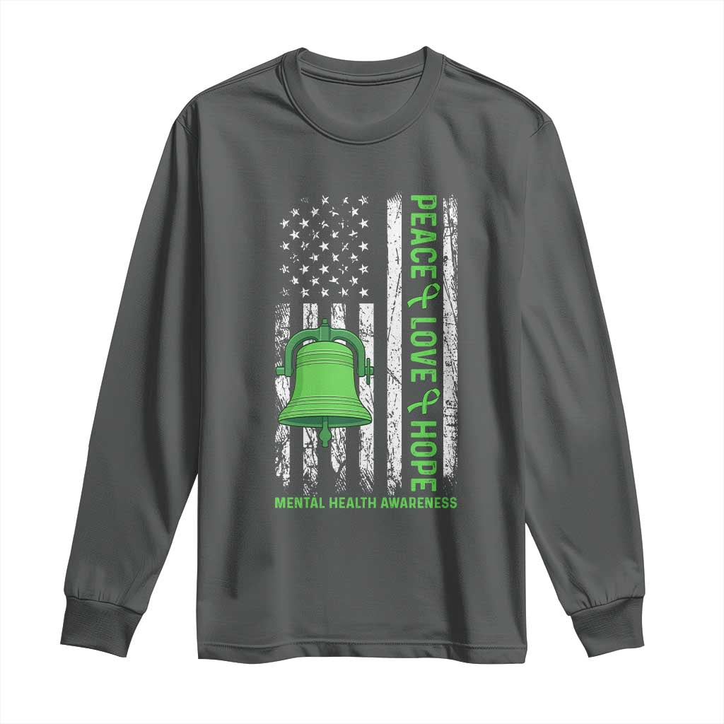 Mental Health Awarenes Long Sleeve Shirt Peace Love Hope Green Ribbon