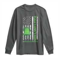 Mental Health Awarenes Long Sleeve Shirt Peace Love Hope Green Ribbon