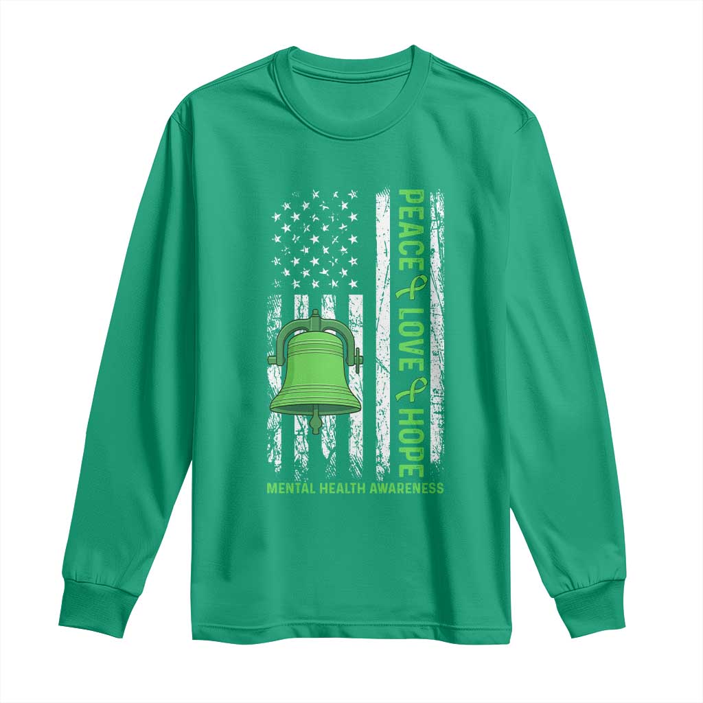 Mental Health Awarenes Long Sleeve Shirt Peace Love Hope Green Ribbon