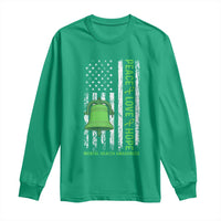 Mental Health Awarenes Long Sleeve Shirt Peace Love Hope Green Ribbon