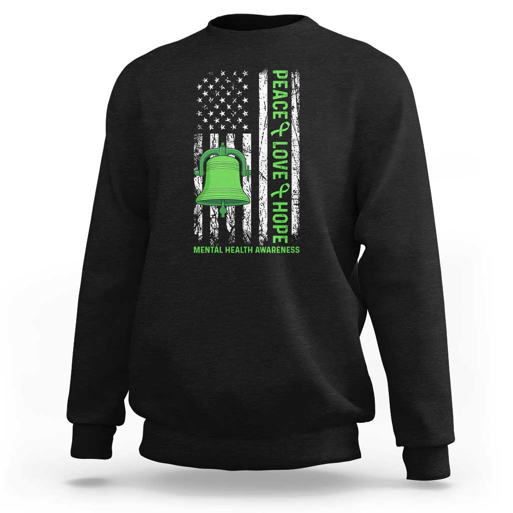 Mental Health Awarenes Sweatshirt Peace Love Hope Green Ribbon