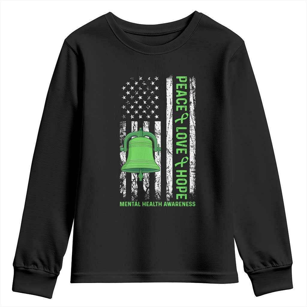 Mental Health Awarenes Youth Sweatshirt Peace Love Hope Green Ribbon