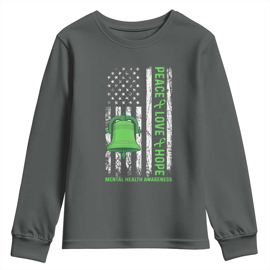 Mental Health Awarenes Youth Sweatshirt Peace Love Hope Green Ribbon