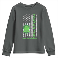 Mental Health Awarenes Youth Sweatshirt Peace Love Hope Green Ribbon