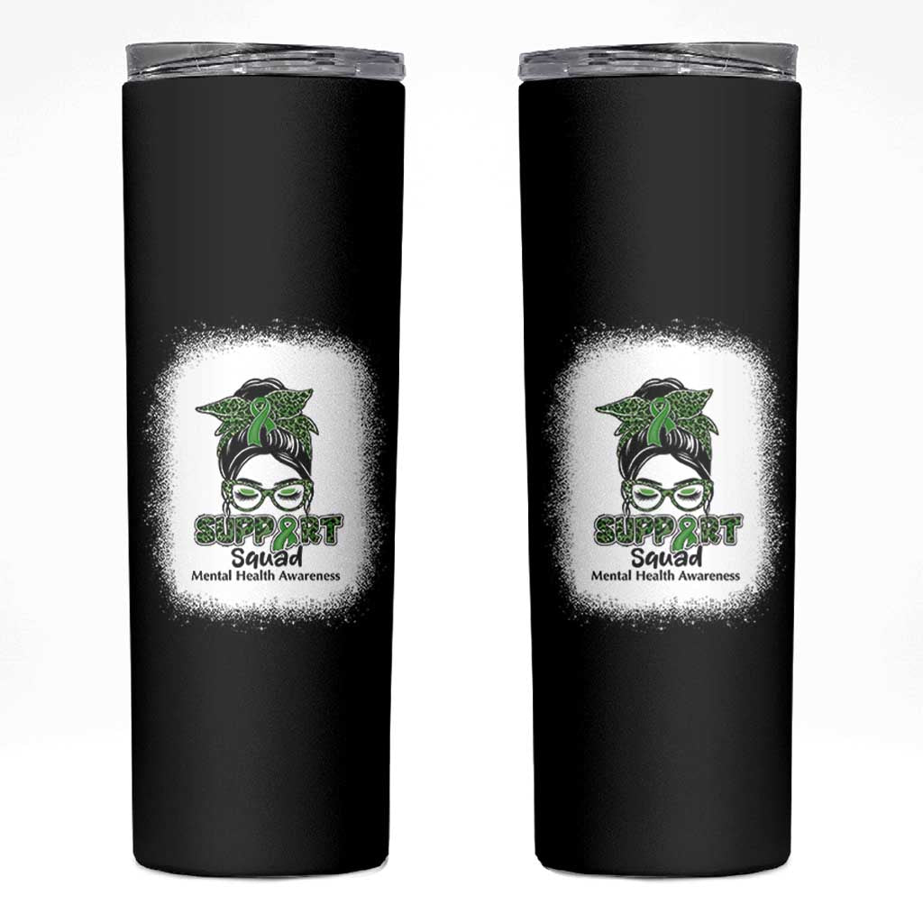 Mental Health Awarenes Skinny Tumbler Messy Bun Green Ribbon Support