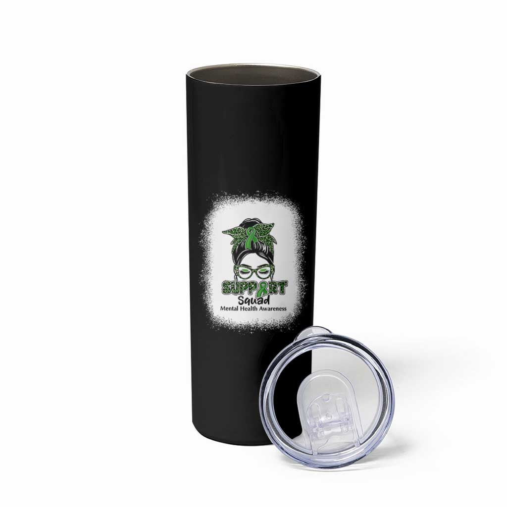 Mental Health Awarenes Skinny Tumbler Messy Bun Green Ribbon Support