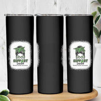 Mental Health Awarenes Skinny Tumbler Messy Bun Green Ribbon Support