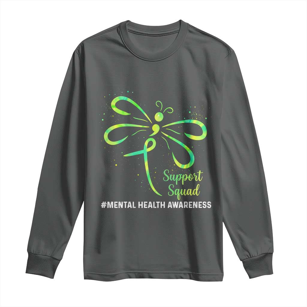 Mental Health Awarenes Long Sleeve Shirt Support Squad Green Ribbon