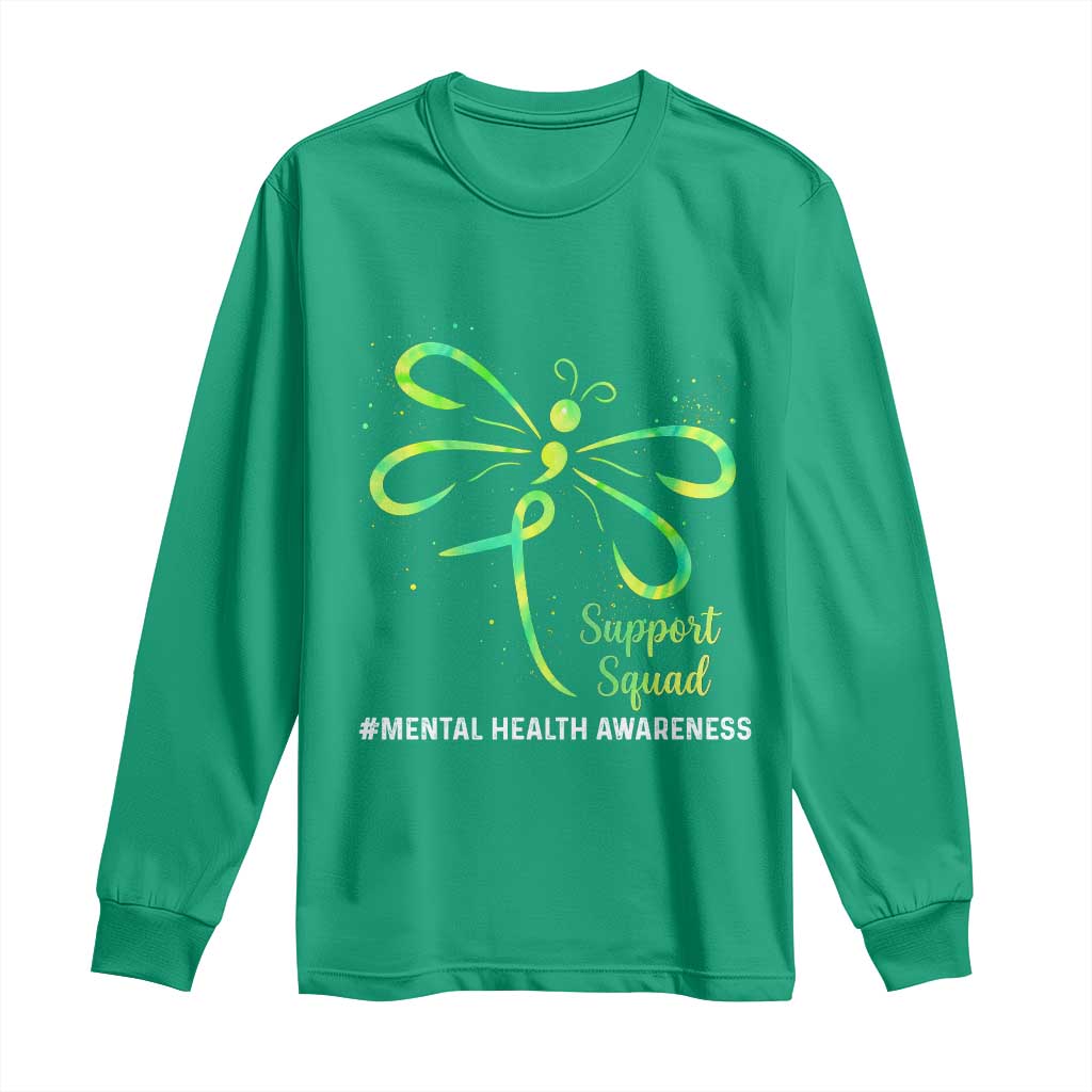 Mental Health Awarenes Long Sleeve Shirt Support Squad Green Ribbon