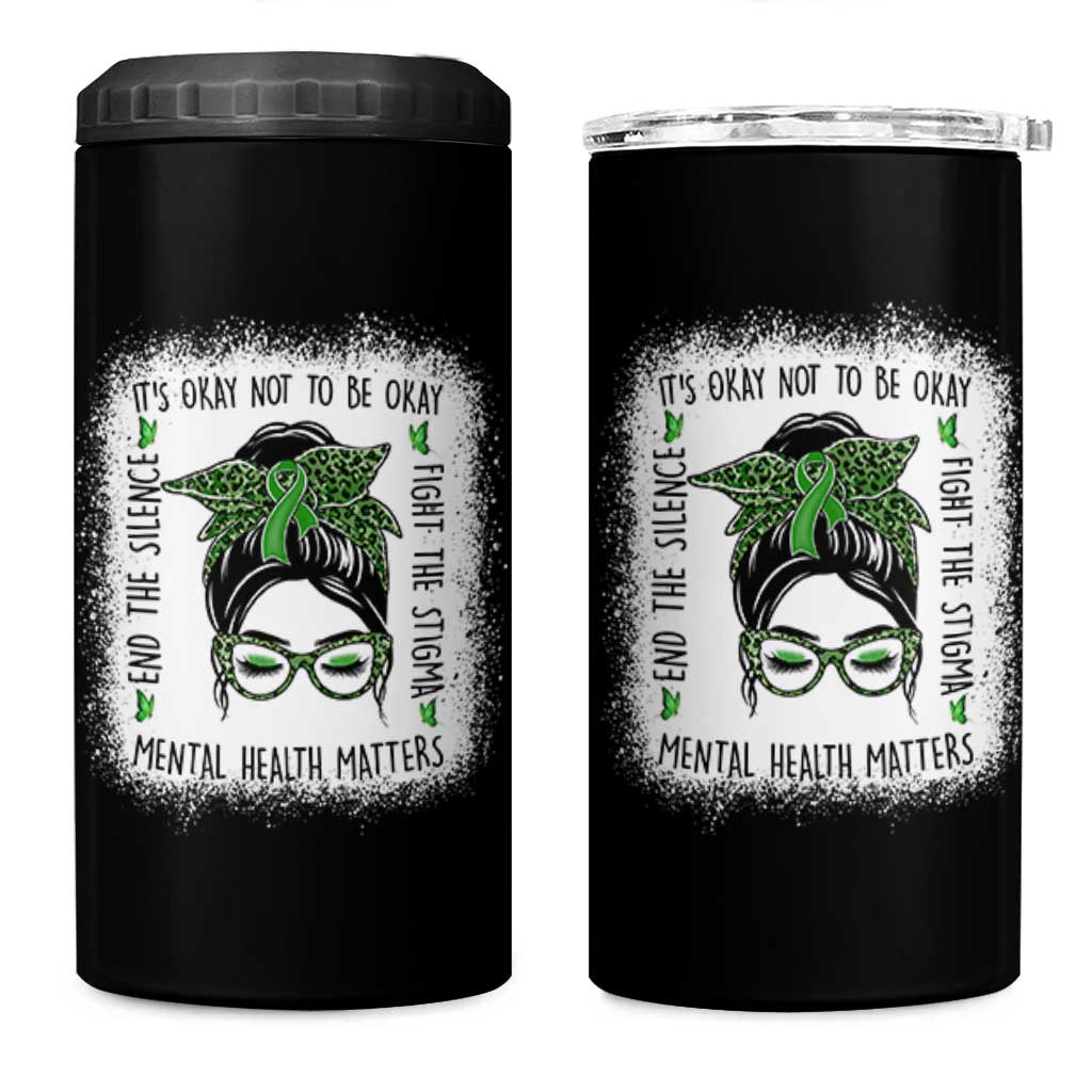 Mental Health Matters 4 in 1 Can Cooler Tumbler Messy Bun Green Ribbon Support