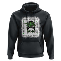 Mental Health Matters Hoodie Messy Bun Green Ribbon Support