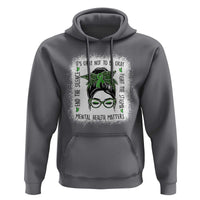Mental Health Matters Hoodie Messy Bun Green Ribbon Support