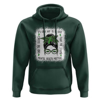 Mental Health Matters Hoodie Messy Bun Green Ribbon Support